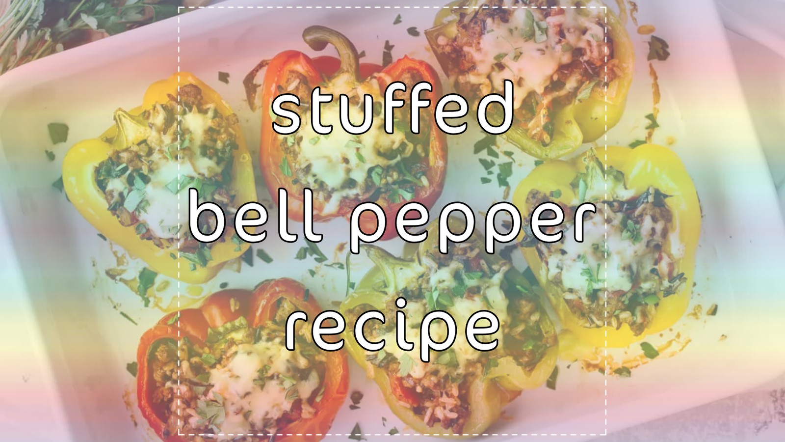 stuffed bell pepper recipe